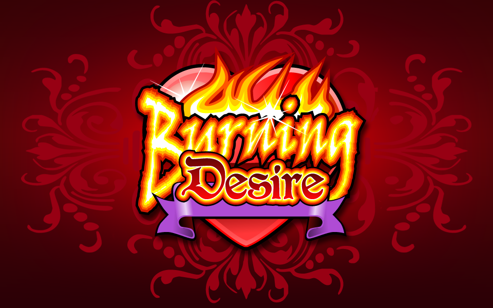 Burning Desire. Слот в казино Burning. Слоты Burning Fortunator. Бурнинг играть.