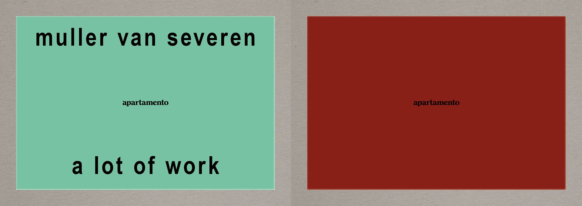A Lot of Work – Muller Van Severen
